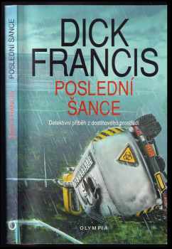 Dick Francis: Poslední šance