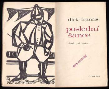 Dick Francis: Poslední šance