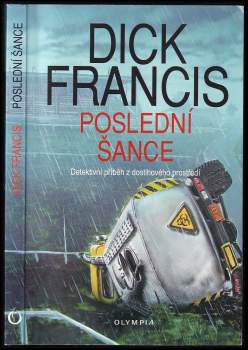 Dick Francis: Poslední šance