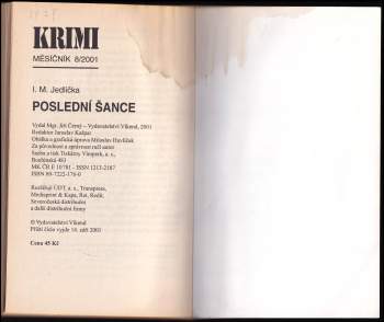 Ivan Milan Jedlička: Poslední šance