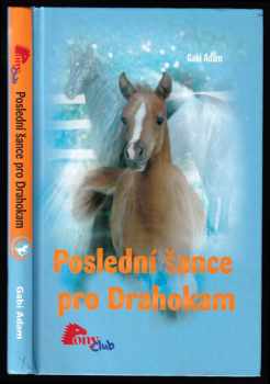 Poslední šance pro Drahokam