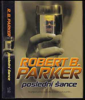 Robert B Parker: Poslední šance