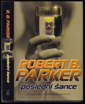 Robert B Parker: Poslední šance