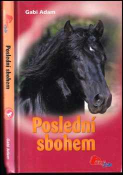 Gabi Adam: Poslední sbohem