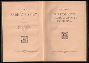 Matěj Anastasia Šimáček: Poslední scéna hrobu a života pomluva