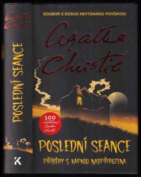 Agatha Christie: Poslední seance - Příběhy s kapkou nadpřirozena