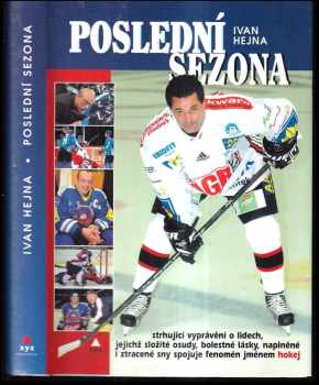 Ivan Hejna: Poslední sezona