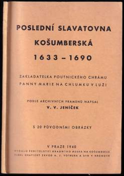 Poslední Slavatovna Košumberská 1633-1690