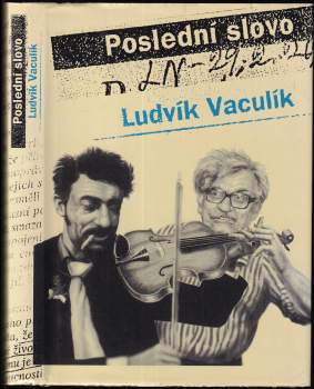 Ludvík Vaculík: Poslední slovo
