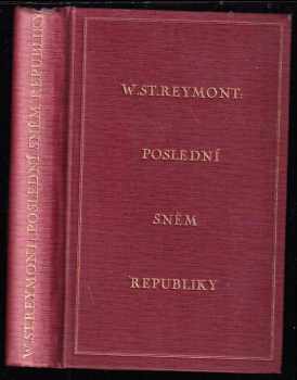 Władysław Stanisław Reymont: Poslední sněm republiky