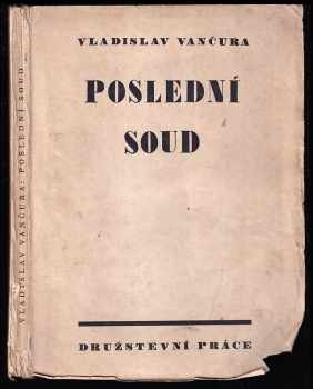 Vladislav Vančura: Poslední soud - román