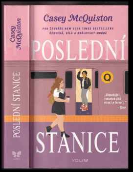 Casey McQuiston: Poslední stanice