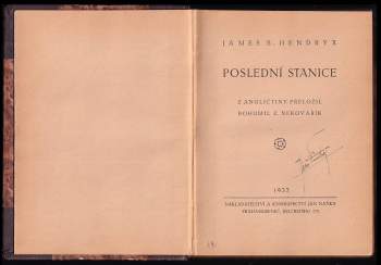 James Beardsley Hendryx: Poslední stanice