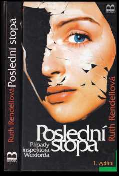 Ruth Rendell: Poslední stopa