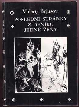 Poslední stránky z deníku jedné ženy
