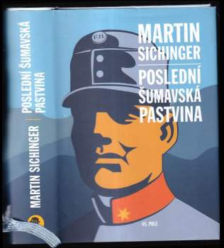 Martin Sichinger: Poslední šumavská pastvina