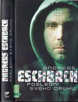 Andreas Eschbach: Poslední svého druhu