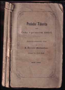 Poslední Táborita, aneb, Čechy v patnáctém století