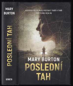 Poslední tah - Mary Burton (2021, Dobrovský s.r.o) - ID: 643522