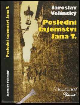 Poslední tajemství Jana T