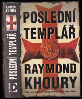 Raymond Khoury: Poslední templář
