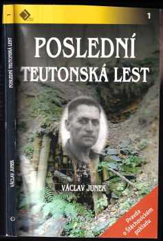 Václav Junek: Poslední teutonská lest