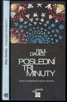 P. C. W Davies: Poslední tři minuty