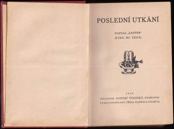 H. C McNeile: Poslední utkání