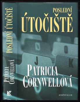 Patricia Daniels Cornwell: Poslední útočiště