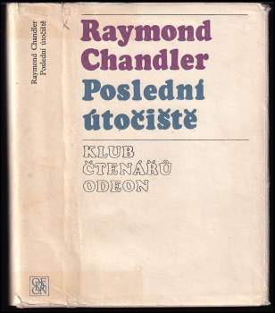 Poslední útočiště - Raymond Chandler (1976, Odeon) - ID: 787720