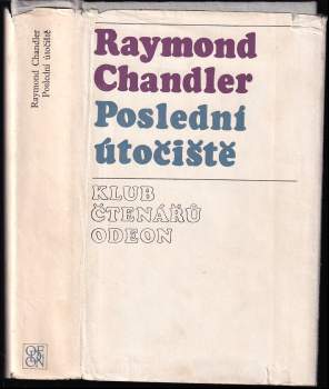 Poslední útočiště - Raymond Chandler (1976, Odeon) - ID: 846879