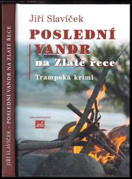 Poslední vandr na Zlaté řece