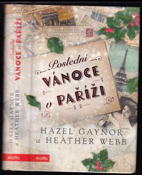 Hazel Gaynor: Poslední Vánoce v Paříži