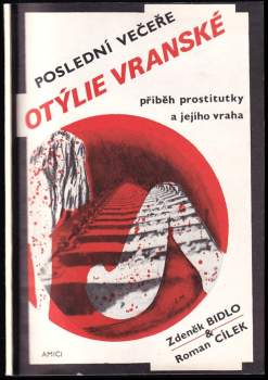 Roman Cílek: Poslední večeře Otýlie Vranské