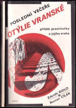 Poslední večeře Otýlie Vranské