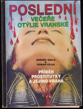 Poslední večeře Otýlie Vranské