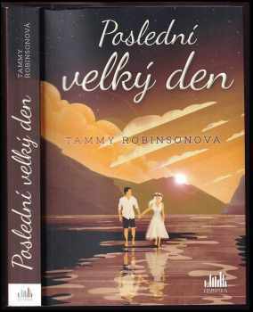 Tammy Robinson: Poslední velký den