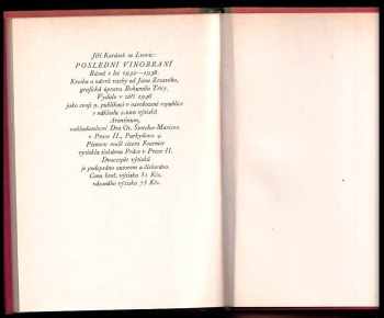 Jiří Karásek ze Lvovic: Poslední vinobraní ; Hvězdy nad Prahou ; Bludné kořeny : Básně [z let 1932-1938]