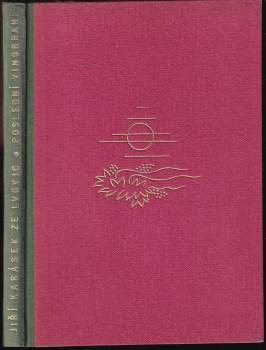 Poslední vinobraní ; Hvězdy nad Prahou ; Bludné kořeny : Básně [z let 1932-1938]