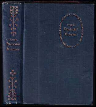 Josef Svátek: Poslední Vršovec