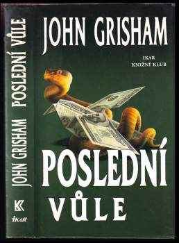 John Grisham: Poslední vůle