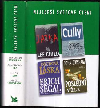 Nejlepší světové čtení : Poslední vůle + Osudová láska + Cully + Jatka