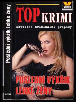 Poslední výkřik lehké ženy