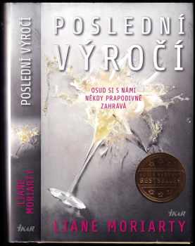 Liane Moriarty: Poslední výročí
