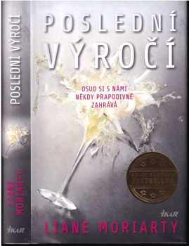 Liane Moriarty: Poslední výročí
