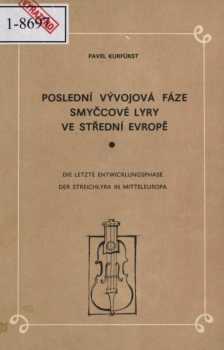 Poslední vývojová fáze smyčcové lyry ve střední Evropě
