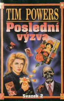 Tim Powers: Poslední výzva