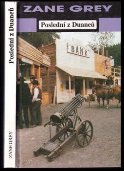 Zane Grey: Poslední z Duaneů