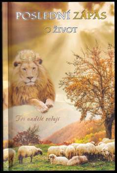 Poslední zápas o život