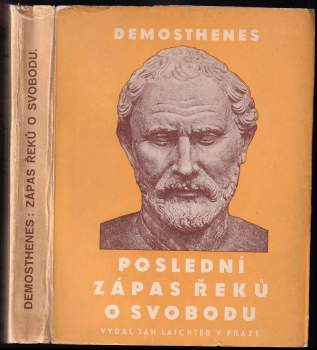 Demosthenes: Poslední zápas Řeků o svobodu